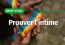 Brève d’Exil : Prouver l’intime